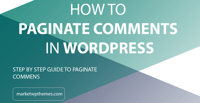 How To Paginate Comments in WordPress Post