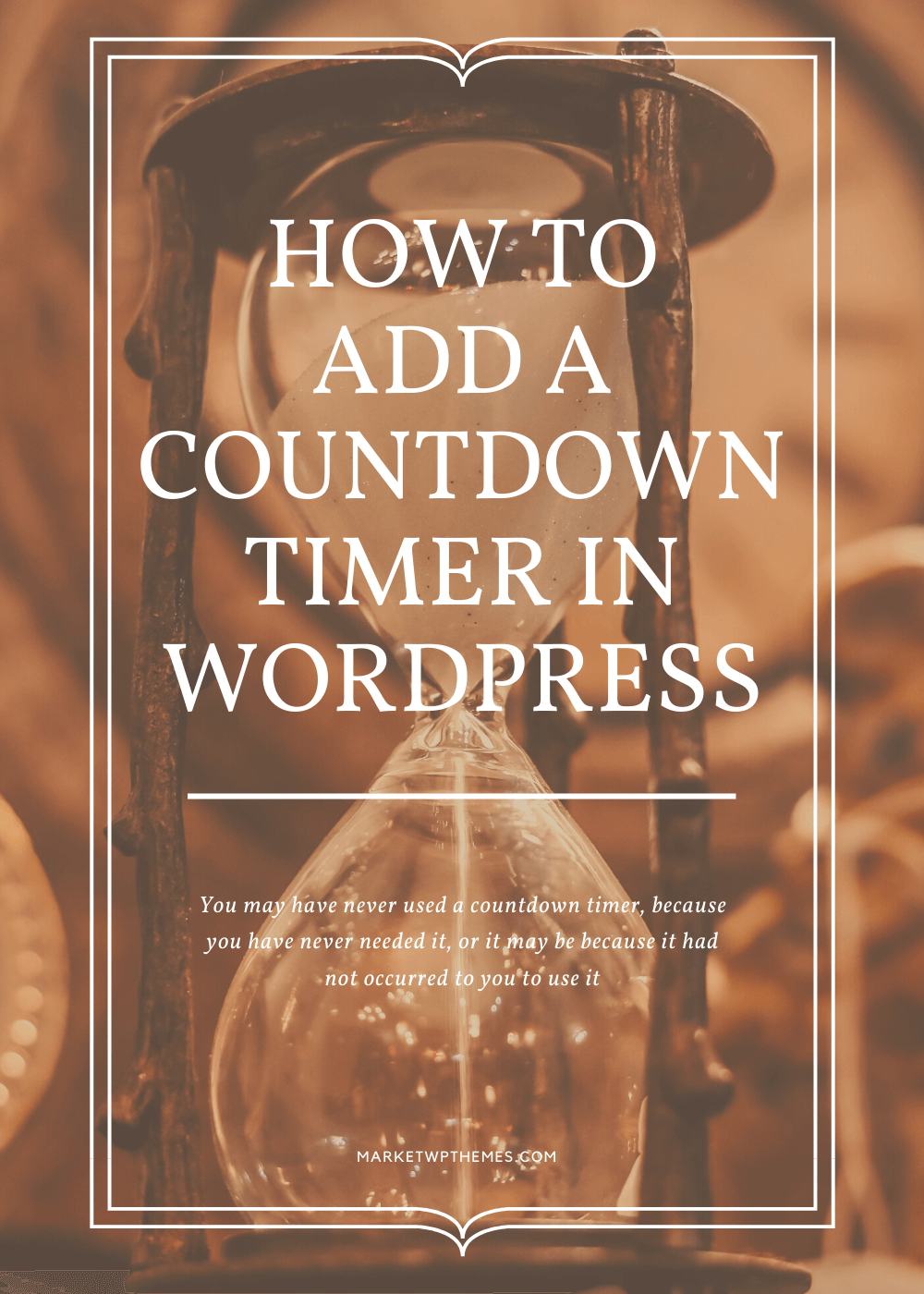 How To Add A Countdown Timer In WordPress