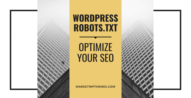 WordPress Robots.txt - Optimize Your SEO