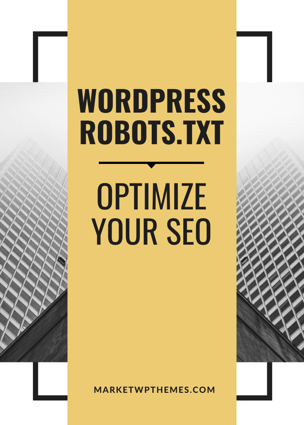 WordPress Robots.txt - Optimize Your SEO Post