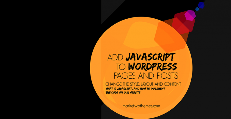 Add JavaScript To WordPress Pages And Posts Post