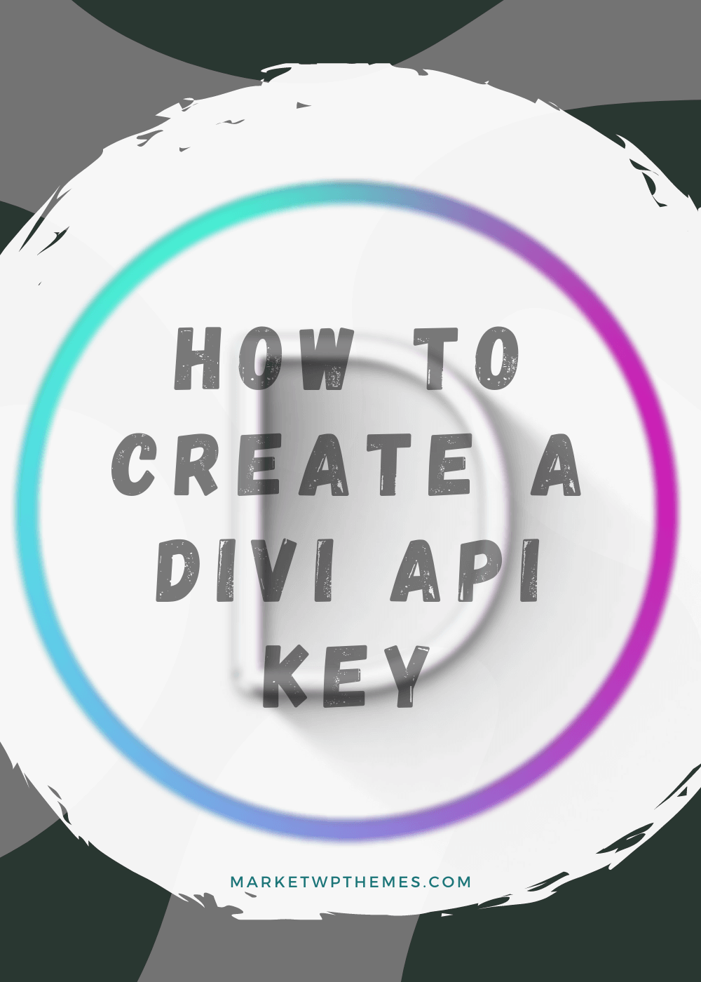 How To Create A Divi API Key