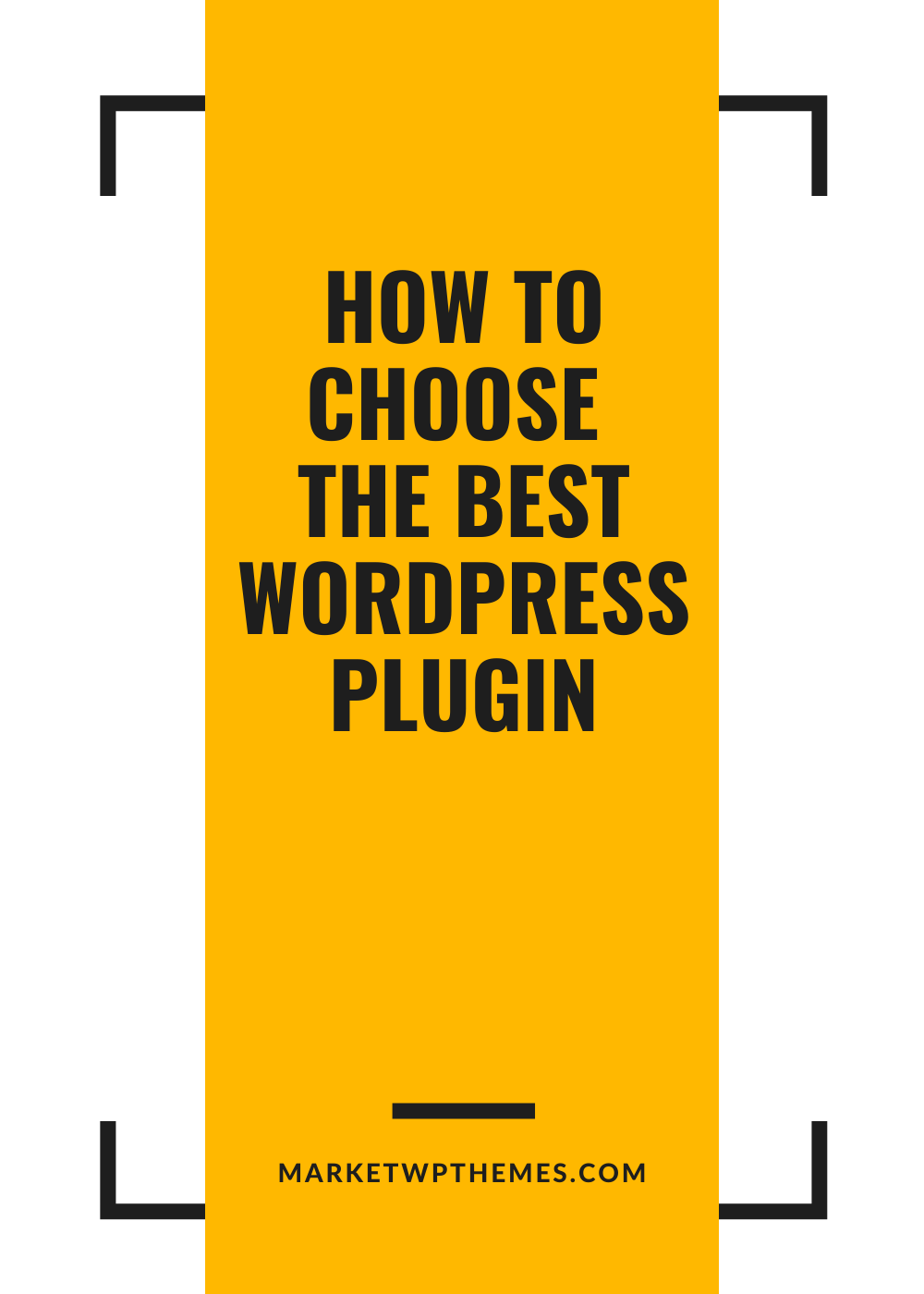 How To Choose The Best WordPress Plugin