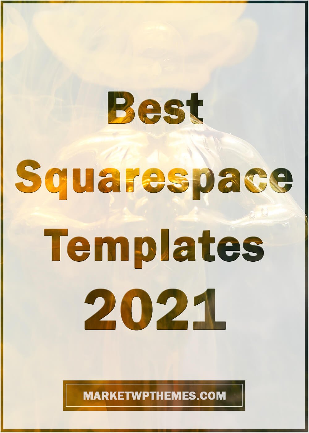 Best Squarespace Templates 2021