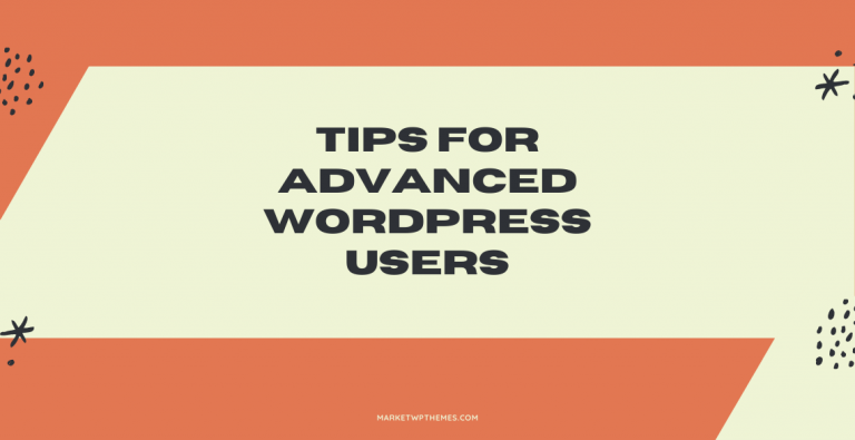 Tips for Advanced WordPress Users Post