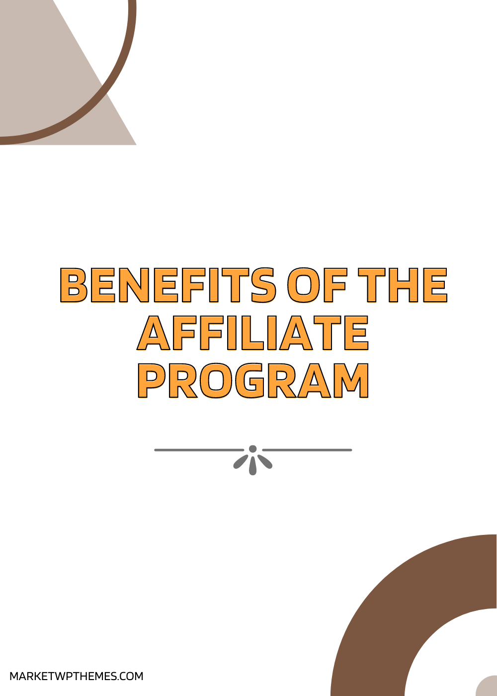 Benefits of the Affiliate Program