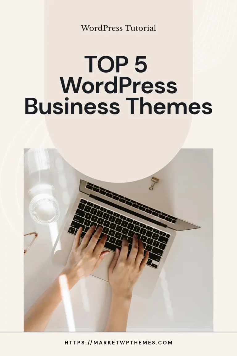 Top 5 WordPress Business Themes
