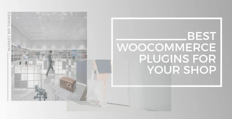 Best WooCommerce Plugins For Your Shop
