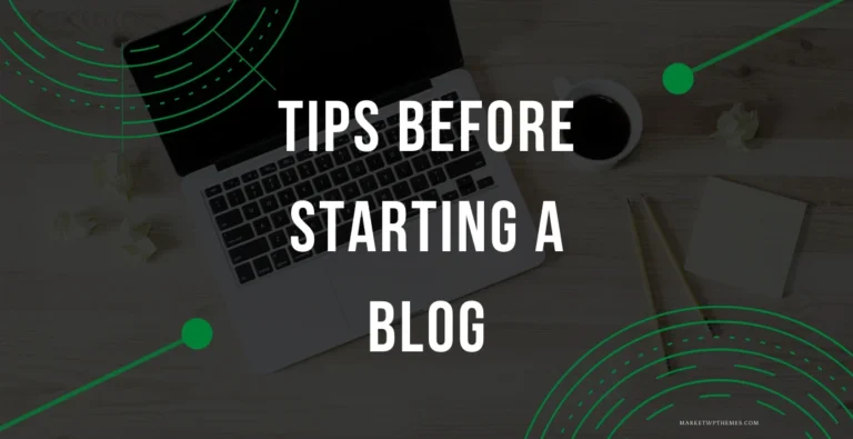 Tips Before Starting A Blog